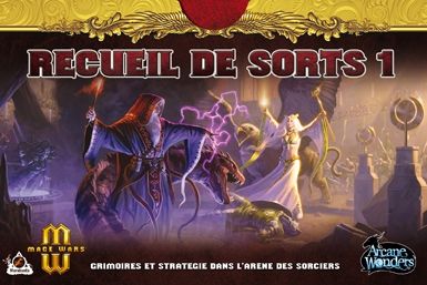 Mage Wars : Recueil de sorts 1