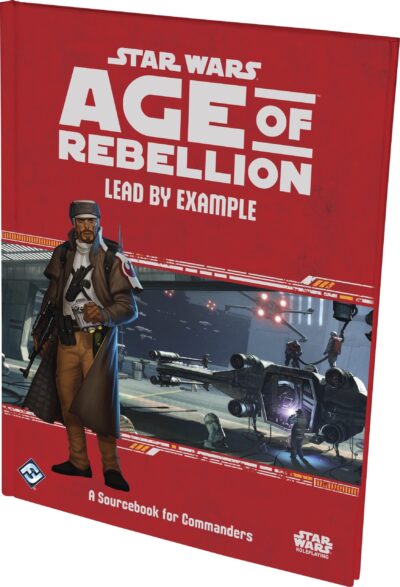 Age of Rebellion : Lead by Example