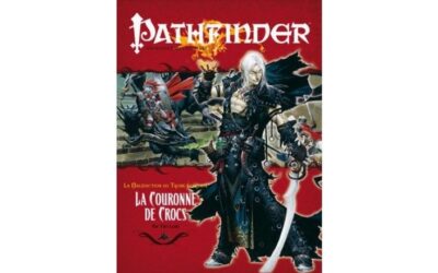 Pathfinder : La couronne de crocs