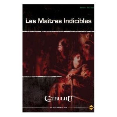 Les Maîtres Indicibles