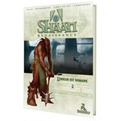 Shaan : L'erreur est humaine