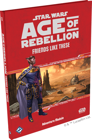 Age of Rebellion : Friends Like These