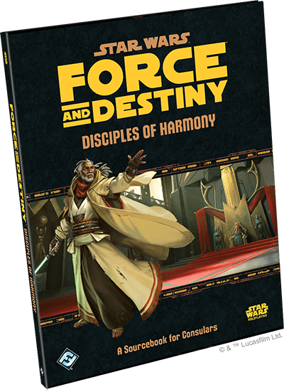 Force and Destiny : Disciples of Harmony