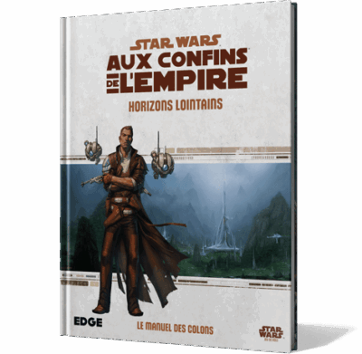 Aux Confins de l'Empire : Horizons Lointains