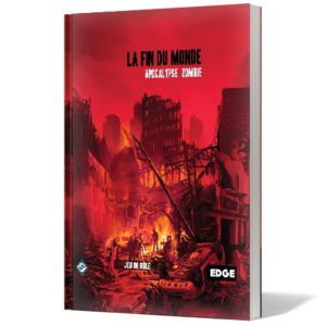 La Fin du Monde : Apocalypse Zombie