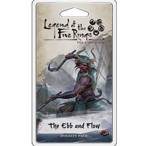 L5R : The Ebb and Flow