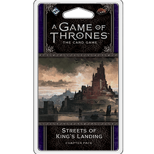 AGOT LCG : Streets of King's Landing