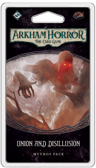 Arkham Horror LCG : Union And Disillusion