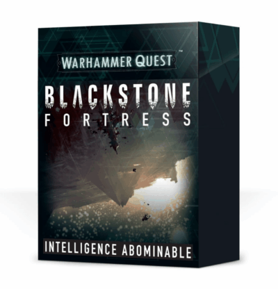 Blackstone Fortress : Intelligence Abominable
