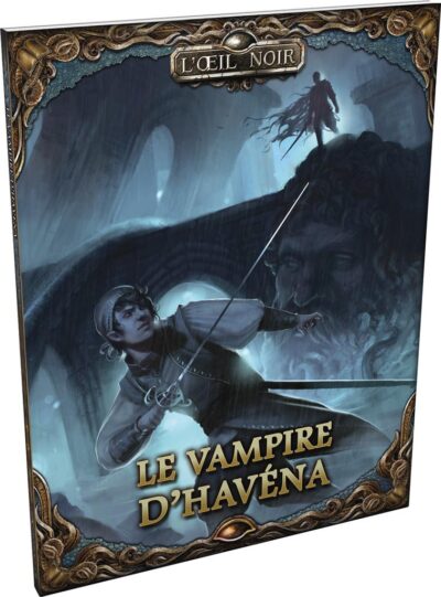 L'Oeil Noir : Le Vampire d'Havena