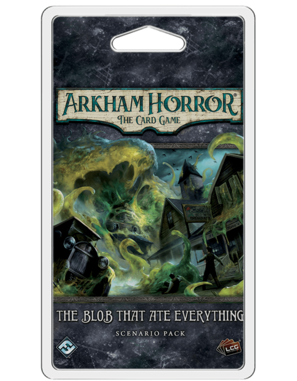 Arkham Horror LCG : The Blob That Ate Everything