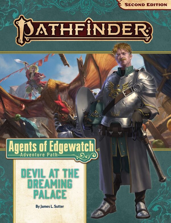Pathfinder Agents of Edgewatch : Devil at the Dreaming Palace