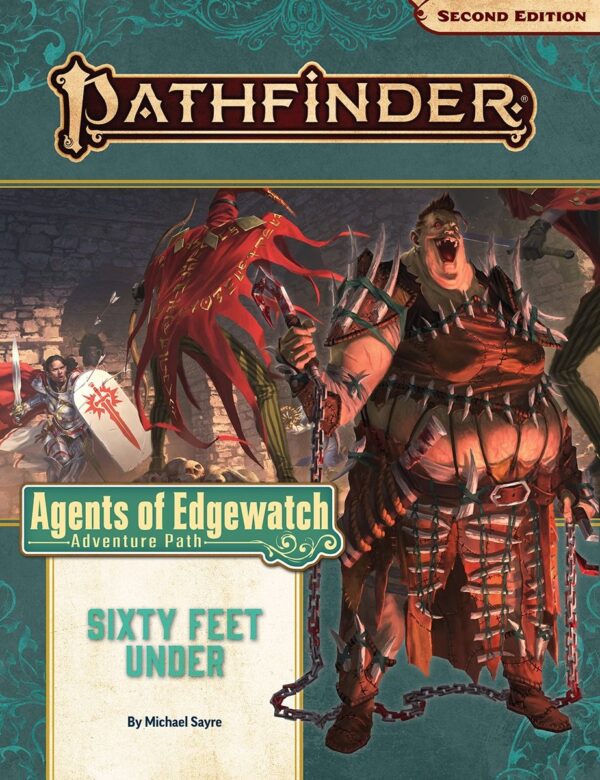 Pathfinder Agents of Edgewatch : Sixty Feet Under