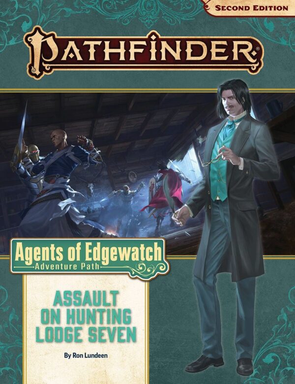 Pathfinder Agents of Edgewatch : Assault on Hunting Lodge Seven