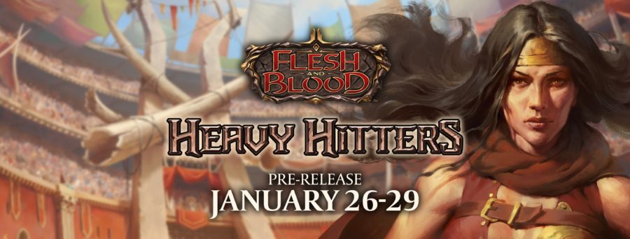 Flesh & Blood – Prerelease Heavy Hitters